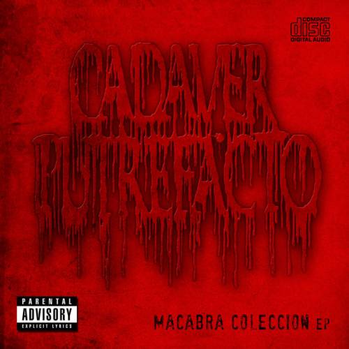 Cadaver Putrefacto : Macabra Coleccion EP